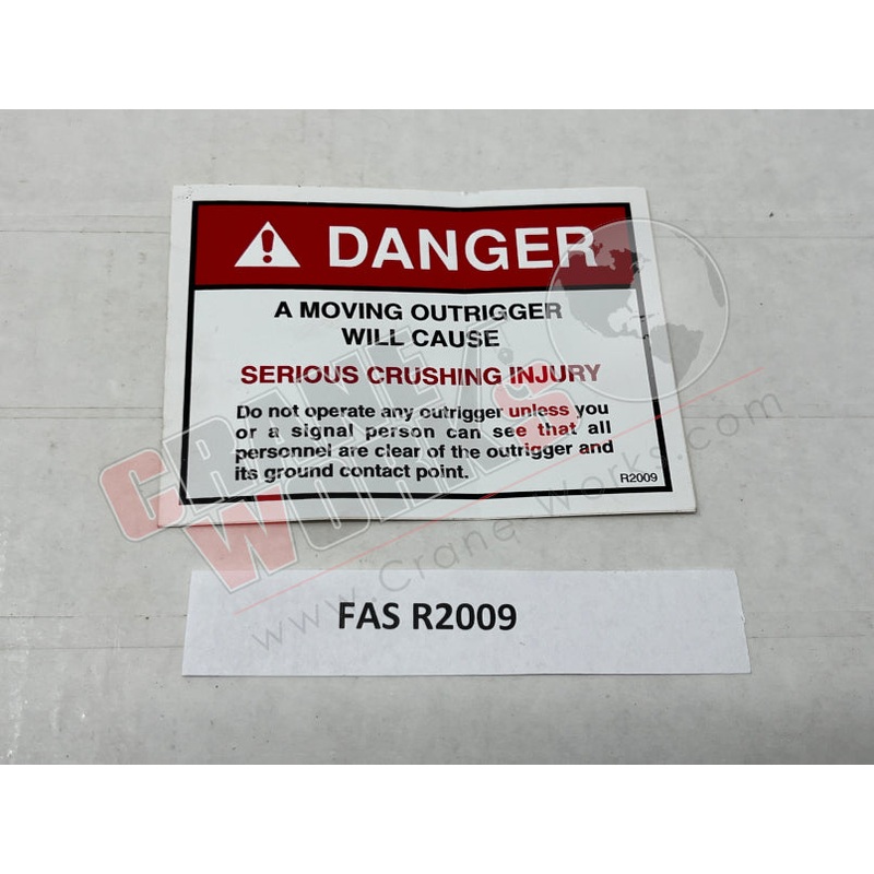 R2009 | NEW DECAL DANGER MOVING OUTRIGGER